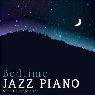 Bedtime Jazz Piano/Smooth Lounge Piano