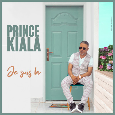 Je suis la/Prince Kiala