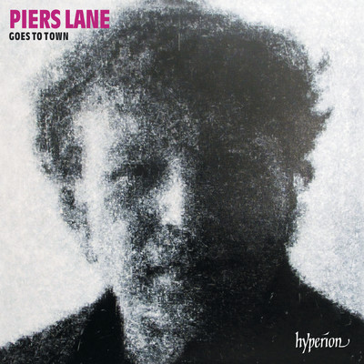 Piers Lane Goes to Town: Encores & Party-Pieces for Piano/ピアーズ・レイン
