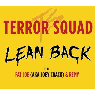 Lean Back/テラー・スクワッド