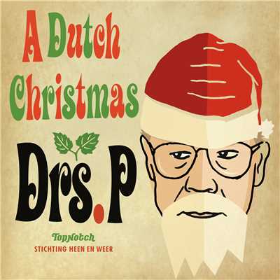 A Dutch Christmas/Drs. P