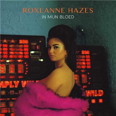 アルバム/In Mijn Bloed (Explicit)/Roxeanne Hazes