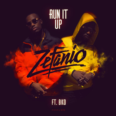 Run It Up (Explicit) (featuring BKO)/Zefanio