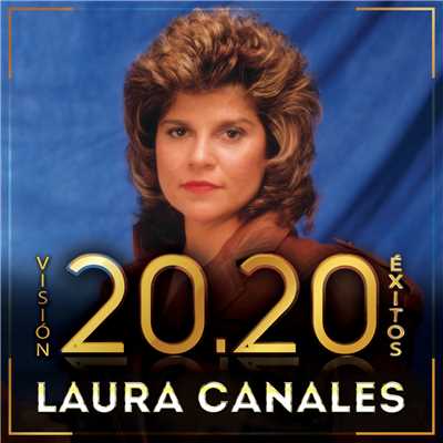 アルバム/Vision 20.20 Exitos/Laura Canales