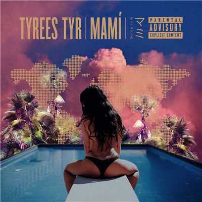 シングル/Mami (Explicit)/Tyrees Tyr