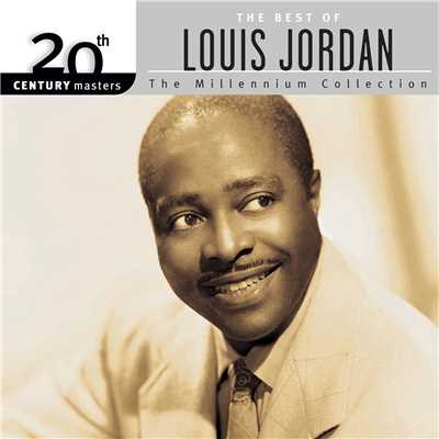 アルバム/20th Century Masters: The Millennium Collection: Best Of Louis Jordan (Reissue)/ルイ・ジョーダン