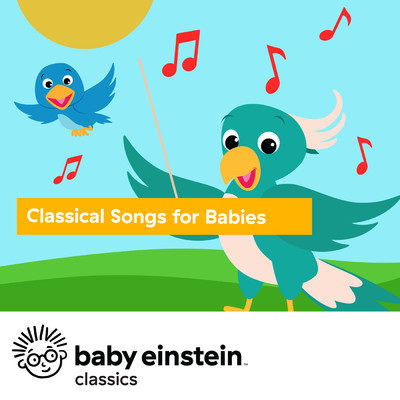 アルバム/Classical Songs for Babies: Baby Einstein Classics/The Baby Einstein Music Box Orchestra