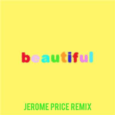 Beautiful (Bazzi vs. Jerome Price Remix)/Bazzi vs.