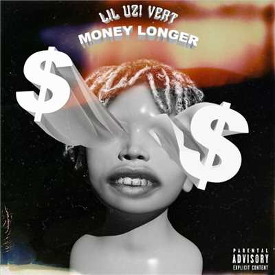 Money Longer/Lil Uzi Vert
