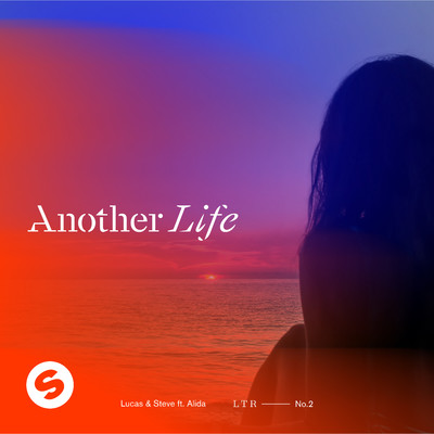 シングル/Another Life (feat. Alida) [Extended Mix]/Lucas & Steve