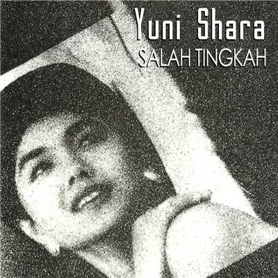 アルバム/Salah Tingkah/Yuni Shara