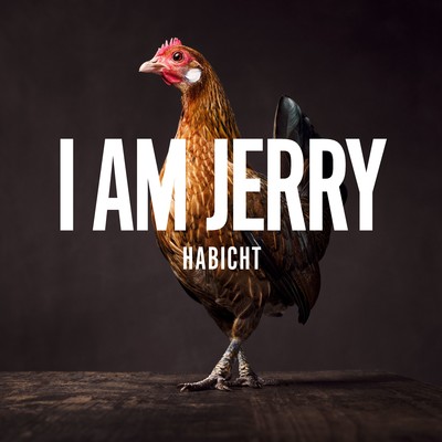 I AM JERRY