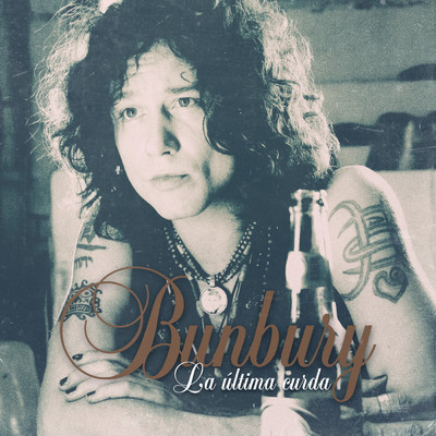 シングル/La ultima curda/Bunbury