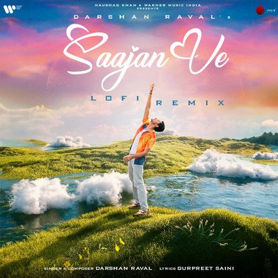 Sajaan Ve Lofi Remix/Darshan Raval