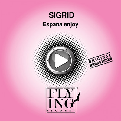 Espana Enjoy (Night Dance Mix)/Sigrid