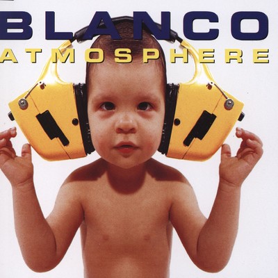 アルバム/Atmosphere/Blanco