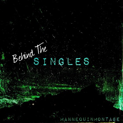 アルバム/Behind The SINGLES/MANNEQUIN MONTAGE
