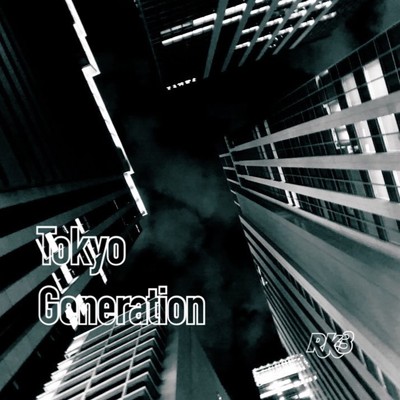 Tokyo Generation/RK-3