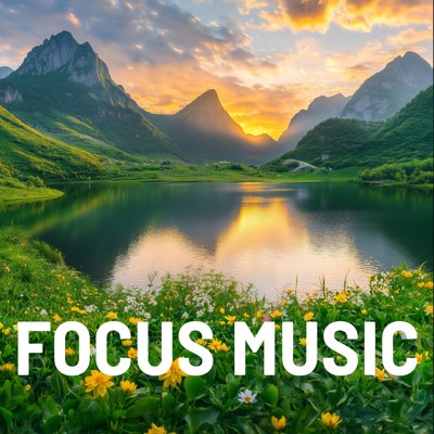 アルバム/Concentration Boost: Sounds for Maximum Focus/FOCUS MUSIC