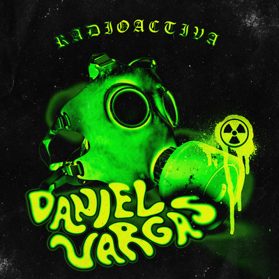 シングル/Radioactiva (Explicit)/Daniel Vargas