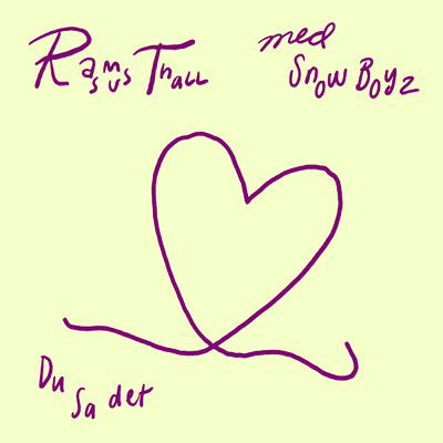 シングル/Du sa det (du elsker meg)/Rasmus Thall／Snow Boyz