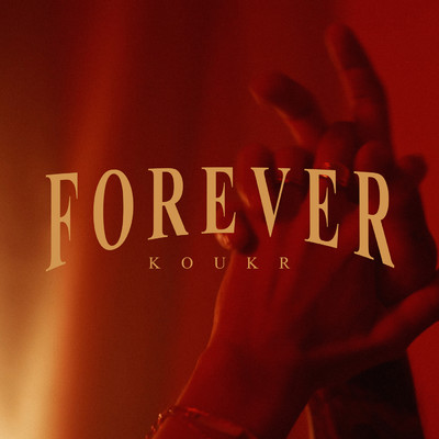 シングル/Forever/Koukr