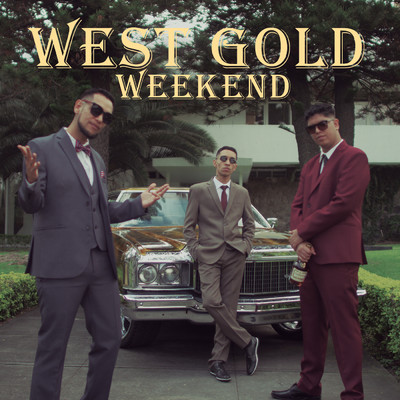 シングル/Weekend/West Gold