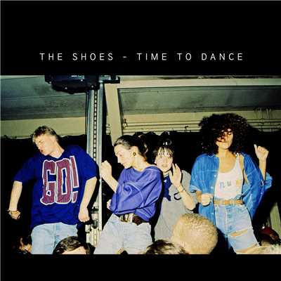 Time To Tanz (Esser Remix)/The Shoes／ANTHONIN TERNANT