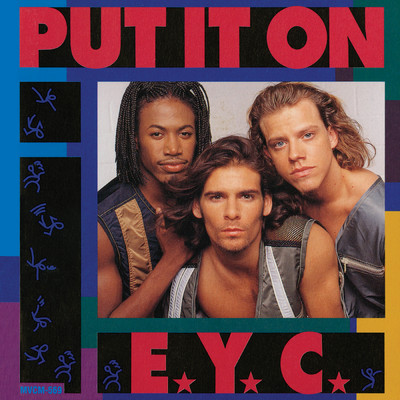 Put It On... (Expanded Edition)/E.Y.C