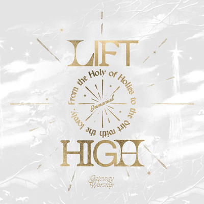 シングル/Lift High (Emmanuel) (featuring Jessie Harris)/Gateway Worship