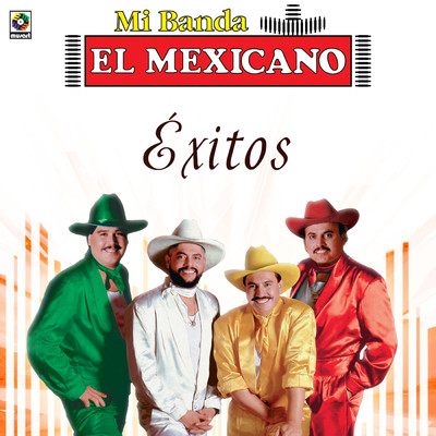 アルバム/Exitos/Mi Banda El Mexicano