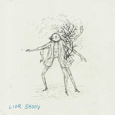 Chante De La Ou Tu Es/Lior Shoov