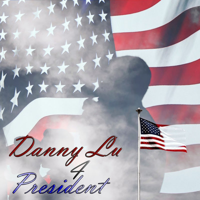 Danny Lu 4 President/Danny Lugo