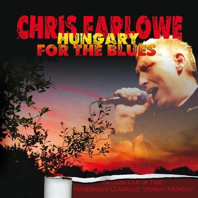 アルバム/Hungary for the Blues (Live)/Chris Farlowe