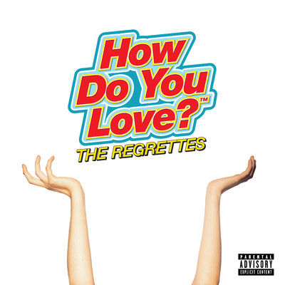 How Do You Love？/The Regrettes