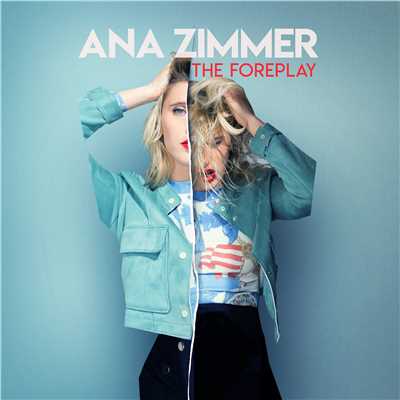 The Foreplay/Ana Zimmer