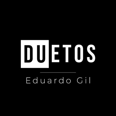 DuEtos/Eduardo Gil