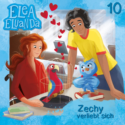 Kapitel 07: Zechy verliebt sich (Folge 10)/Elea Eluanda