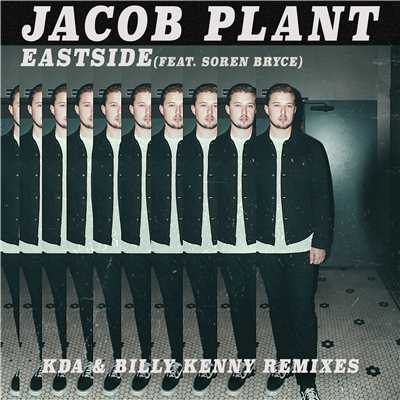 アルバム/Eastside (feat. Soren Bryce) [KDA & Billy Kenny Remixes]/Jacob Plant