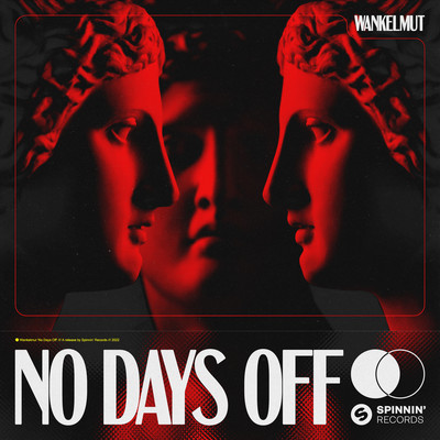 No Days Off (Extended Mix)/Wankelmut