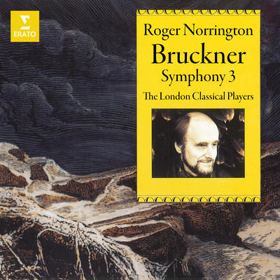 アルバム/Bruckner: Symphony No. 3, WAB 103 ”Wagner Symphony” (1873 Version)/Sir Roger Norrington