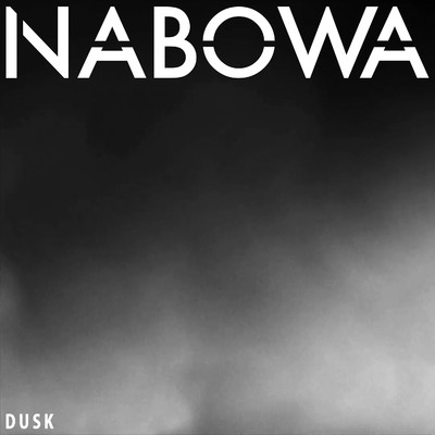 アルバム/DUSK/NABOWA