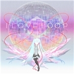 シングル/i love loop ／ 単調 (feat. 初音ミク)/AVTechNO！