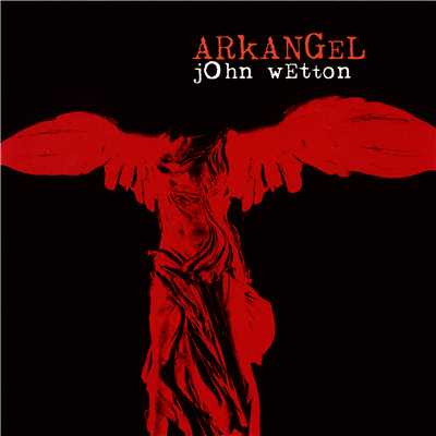 アルバム/ARKANGEL/John Wetton