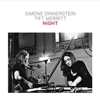 Night and Dreams/Simone Dinnerstein／Tift Merrit