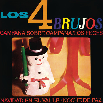 Navidad En El Valle (Remasterizado 2023)/Los 4 Brujos