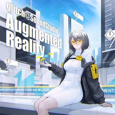 アルバム/Augmented Reality/glitch