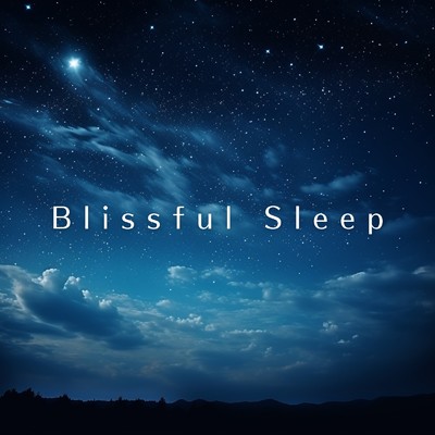 アルバム/Blissful Sleep/Relax α Wave & Silva Aula