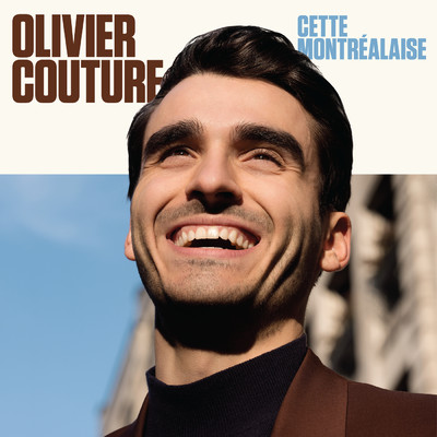 Cette Montrealaise/Olivier Couture