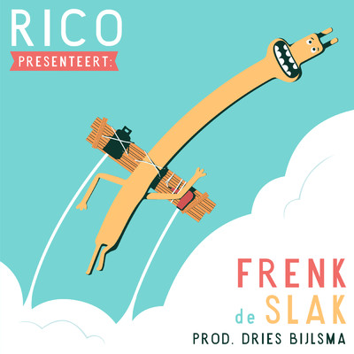 Frenk De Slak (Explicit)/Rico